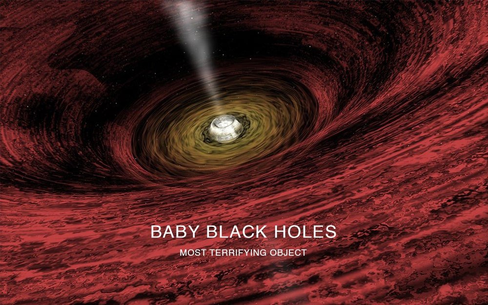 Baby Black Hole - Space Exploration