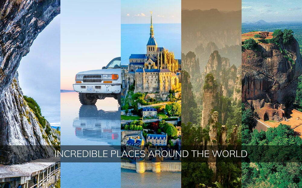 Amazing places around the world