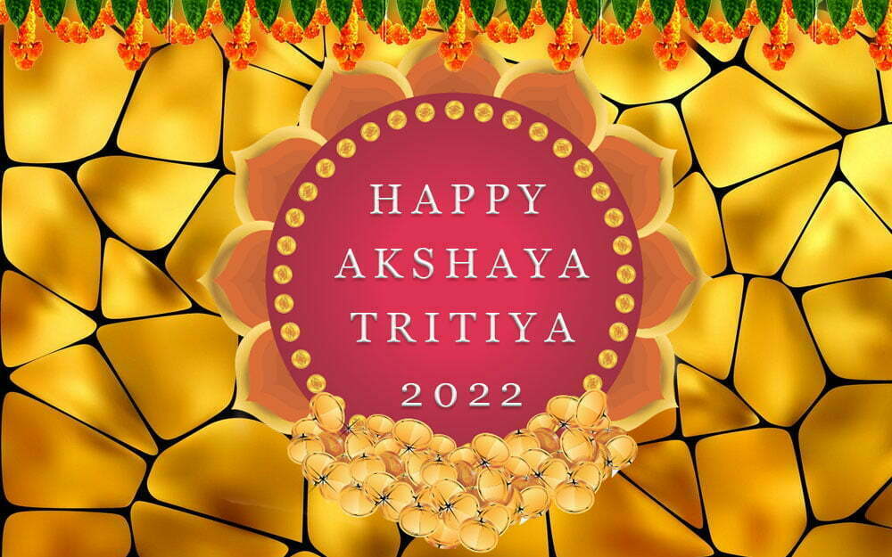 Akshaya Tritiya 2022