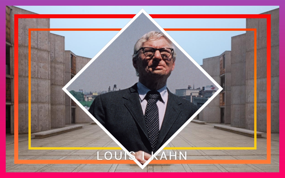 Louis I Kahn