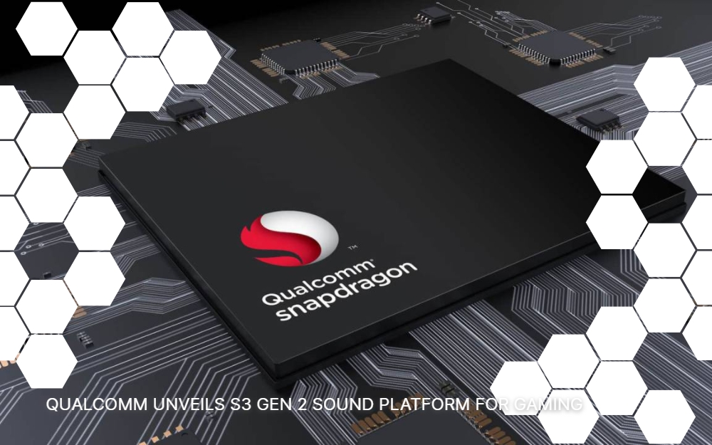 Qualcomm Unveils S3 Gen 2 Sound Platform